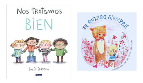 Nos Tratamos Bien + Te Quiero Siempre - Serrano - 2 Libros