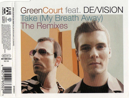 Green Court Feat. De/vision Take (my Breath Away) The Remi 