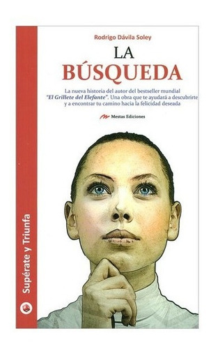 Libro Físico - La Búsqueda - Rodrigo Dávila Soley 258 Pag