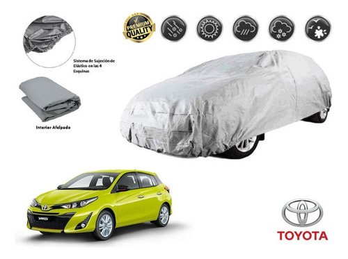 Funda Car Cover Afelpada Toyota Yaris Hb 1.5l 2017 A 2020