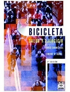 Bicicleta Salud Y Ejercicio - Burke/ Carmichael - Paidotribo