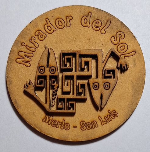 Recuerdo Mirador Del Sol -  Merlo San Luis , Imán Y Mad 6cm 