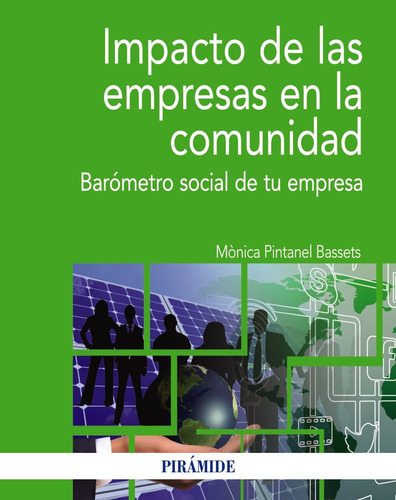 Impacto de las empresas en la comunidad, de Pintanel Bassets, Mònica. Serie Economía y Empresa Editorial PIRAMIDE, tapa blanda en español, 2019