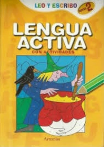 Lengua Activa Con Actividades.  Leo Y Escribo