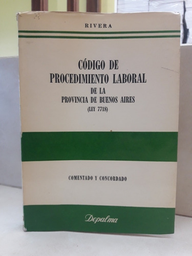 Derecho. Procedimiento Laboral Pcia Buenos Aires. Rivera