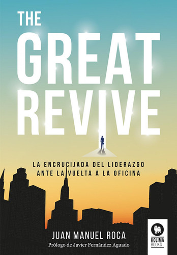 Libro: The Great Revive. Roca, Juan Manuel. Kolima