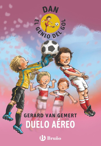 Dan El Genio Del Gol Duelo Aereo - Van Gemert, Gerard