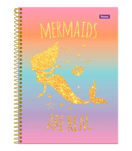 Caderno Univ Mermaids Are Real 80 Folhas Sereia - Foroni