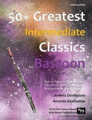 Libro 50+ Greatest Intermediate Classics For Bassoon : In...
