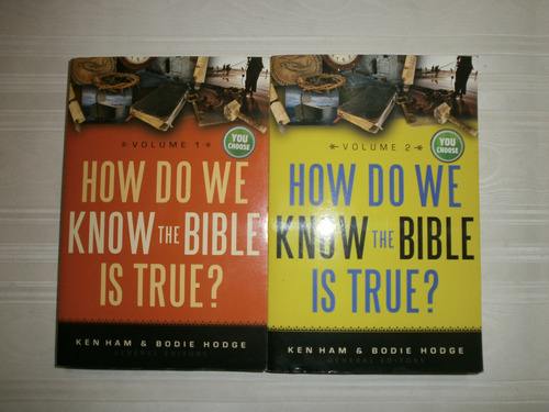 How Do We Know The Bible Is True? Ken Ham Bodie Hodge V 1 2 