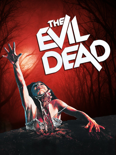 Evil Dead Serie De Peliculas Posesion Infernal Full Hd