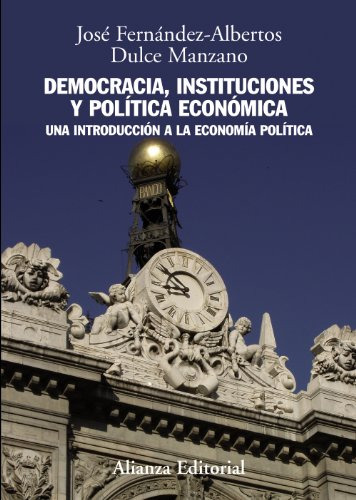 Libro Democracia Instituciones Y Política Económica De  Fern