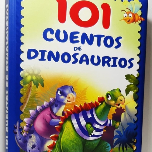 101 Cuentos De Dinosaurios - Ediciones Saldaña - Pasta Dura