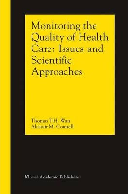 Libro Monitoring The Quality Of Health Care - Thomas T. H...