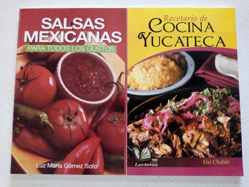 Salsas Mexicanas  +  Recetario De Cocina Yucateca