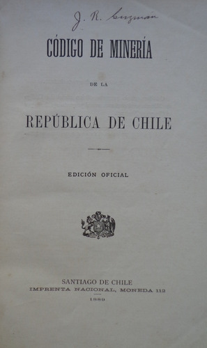 Codigo Mineria 1889 Derecho Antiguo Leyes