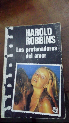 Libro Los Profanadores Del Amor Harold Robbins