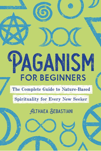 Libro Paganismo Para Principiantes-althaea Sebastiani-inglés