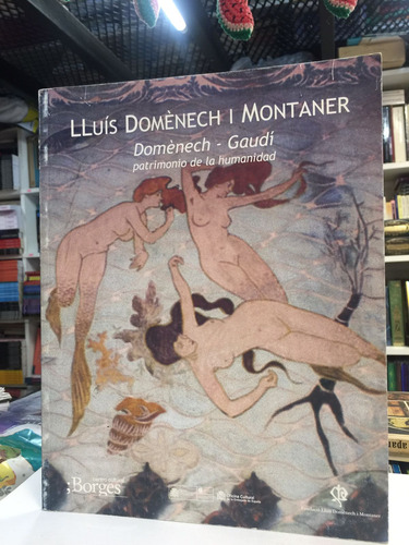 Lluis Doménech I Montaner - Usado Gaudi Doménech - Ipu None