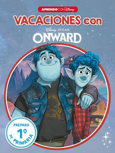 Vacaciones con Onward (Libro educativo Disney con actividades), de Disney. Editorial CLIPER PLUS, tapa blanda en español