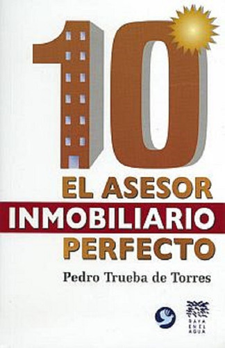 10 El Asesor Inmobiliario Perfecto