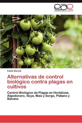 Libro: Alternativas De Control Biológico Contra Plagas En Cu