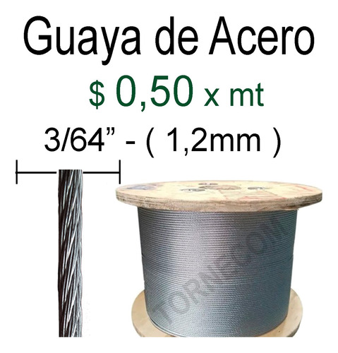 Guaya-de Acero 1,2mm - 3/64 Precio $0,50-x-metro 