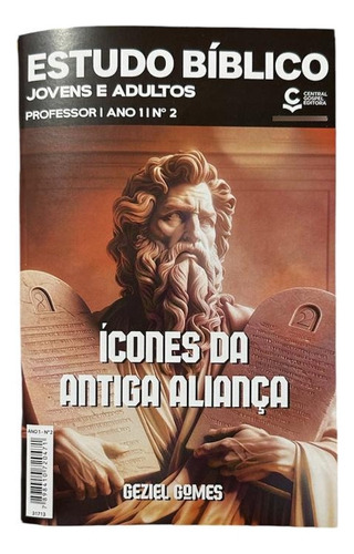 Ícones Da Antiga Aliança: Professor, De Geziel Nunes Gomes. Ebd Editorial Central Gospel, Capa Mole, Edição 02 Em Português