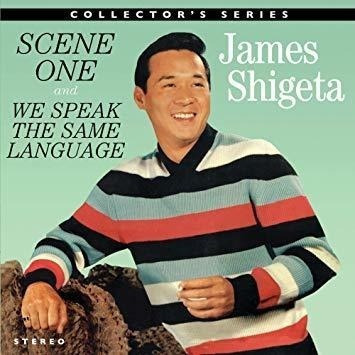 Shigeta James Scene One / We Speak The Same Language Cd