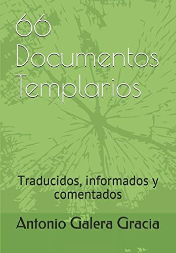 Libro: 66 Documentos Templarios: Traducidos, Informados Y Co