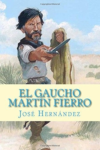 Libro : El Gaucho Martin Fierro  - Hernández, José _ol