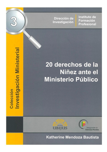 20 Derechos De La Niñez Ante El Ministerio Público. Mendoza.