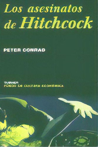 Los Asesinatos De Hitchcock, De Conrad,peter. Editorial Turner, Tapa Blanda En Español