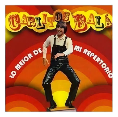 Carlitos Bala Lo Mejor De Mi Repertorio Cd Son