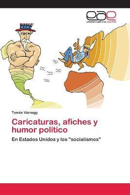 Libro Caricaturas, Afiches Y Humor Politico - Tom?'s S Rn...