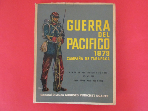  Guerra Del Pacifico Gral Pinochet Firmado Año 1972 Escaso 