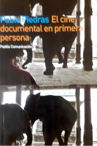 El Cine Documental En Primera Persona Piedras Paidós Usado *