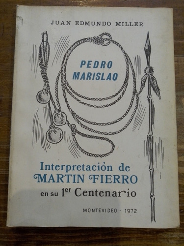 Pedro Marislao. Interpretación  Martín Fierro 1er Centenario