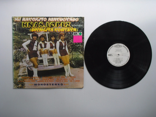 Lp Vinilo Hermanas Lopez Mi Ranchito Abandonado Dinamita1978