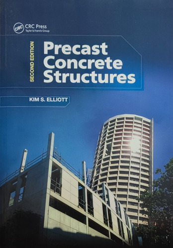 Precast Concrete Structures - Elliott Kim
