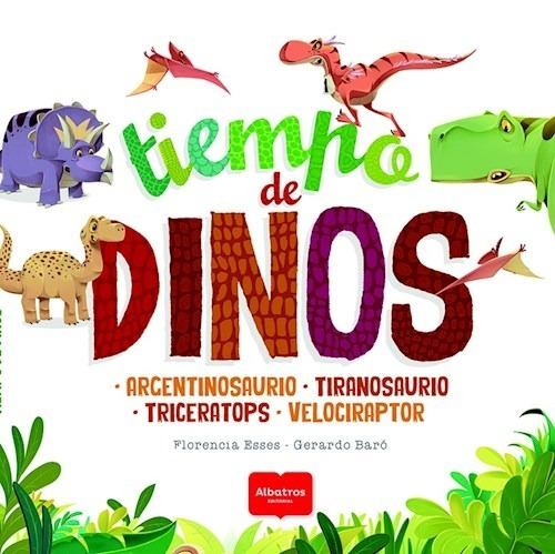 Tiempo De Dinos - Florencia Esses