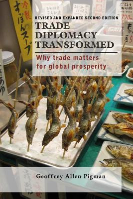 Libro Trade Diplomacy Transformed: Why Trade Matters For ...