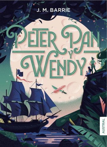 Peter Pan Y Wendy - Libro Tapa Dura Austral