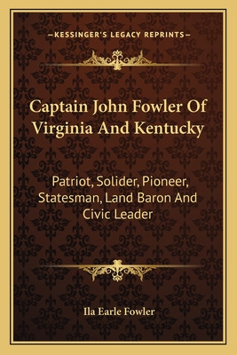 Libro Captain John Fowler Of Virginia And Kentucky: Patri...