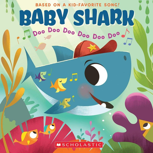 Baby Shark: Doo Doo Doo Doo Doo Doo (a Baby Shark Book)