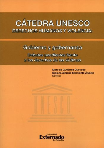 Libro Cátedra Unesco. Derechos Humanos Y Violencia: Gobiern