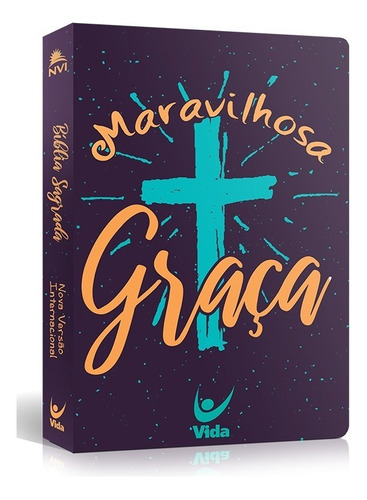 Bíblia Sagrada Evangélica NVI Maravilhosa Graça, de Nova Versão Internacional. Editora Vida, capa mole em português