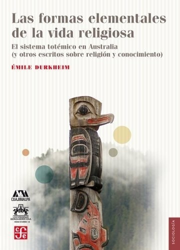 Las Formas Elementales De La Vida Religiosa Durkheim É