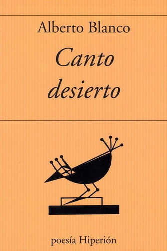 Libro Canto Desierto - Blanco, Alberto