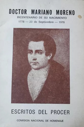 Mariano Moreno: Doctor Mariano Moreno, Bicentenario